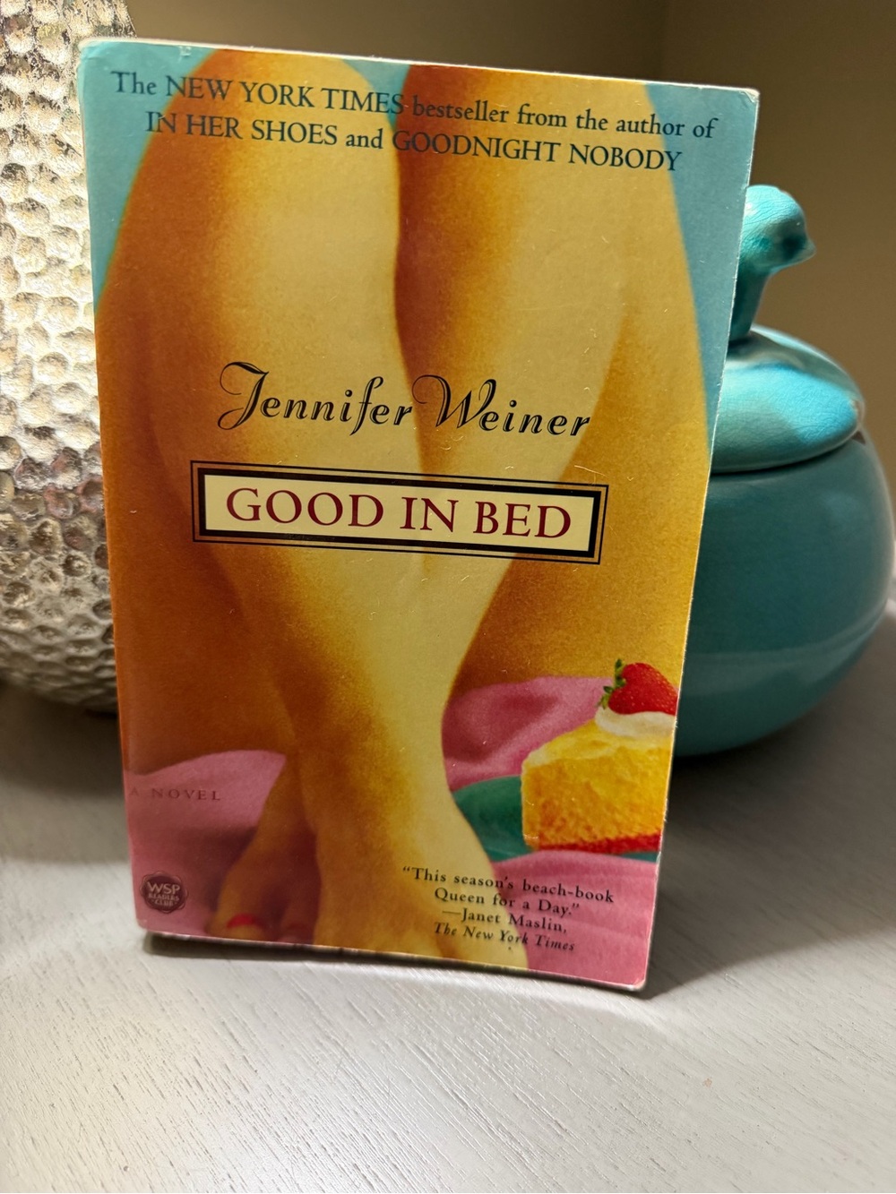 Good in Bed by Jennifer Weiner